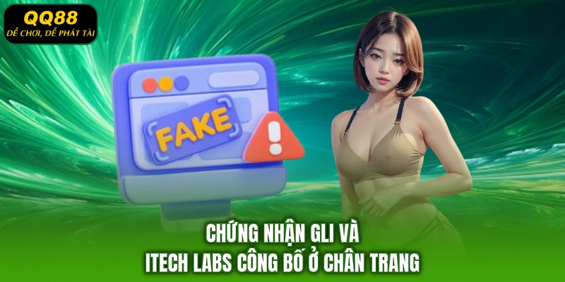 Chứng nhận GLI và iTech Labs công bố ở chân trang